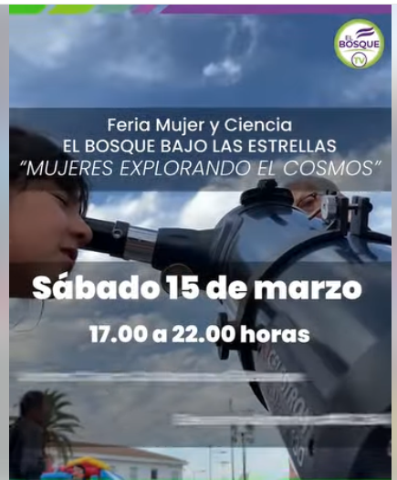 ¡No te pierdas la Feria «Mujer y Ciencia: El Bosque bajo las Estrellas»! 🌟